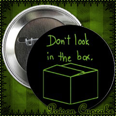 Don't Look in the Box Button