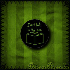 Don't Look in the Box Mini Button