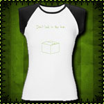 Don't Look in the Box Women's Cap Sleeve T-Shirt