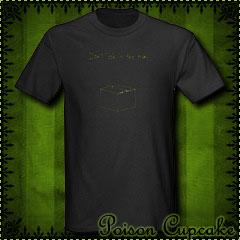 Don't Look in the Box Black T-Shirt